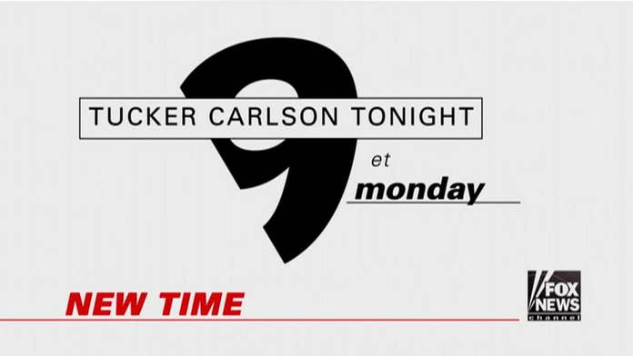 Tucker Carlson Tonight Moves To 9 P M Et On Fox News Channel Beginning Monday January 9 Fox News