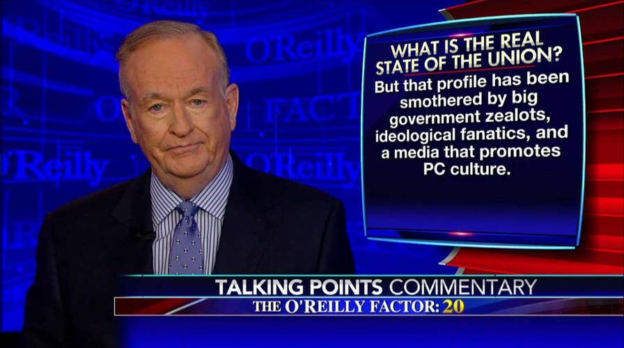 Bill O'Reilly on the real state of the nation