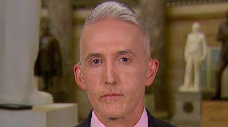 Rep. Gowdy: We need to see the entire reported Comey memo