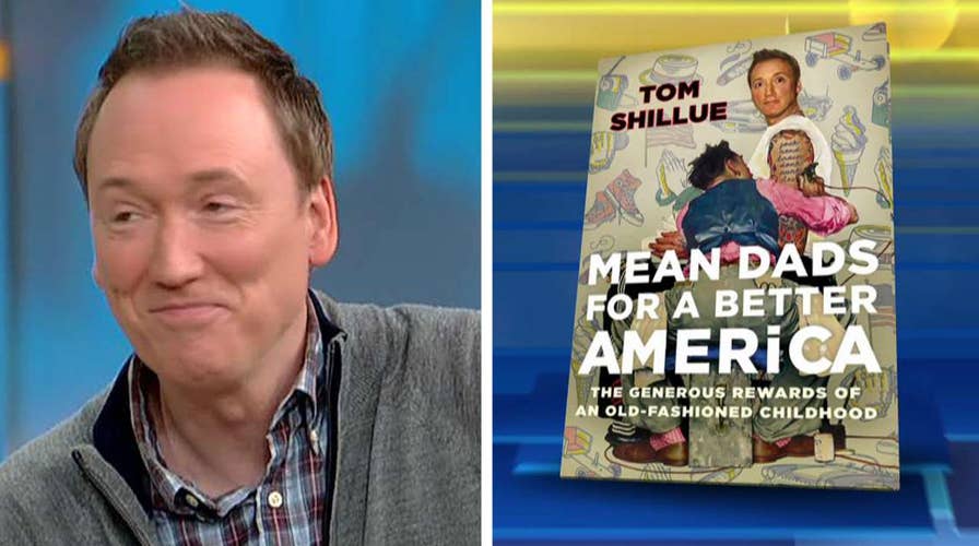 Tom Shillue talks 'Mean Dads for a Better America'
