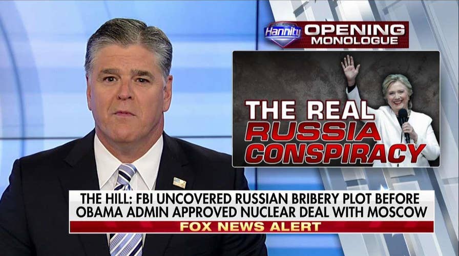 Hannity Monologue: The Real Russian Conspiracy