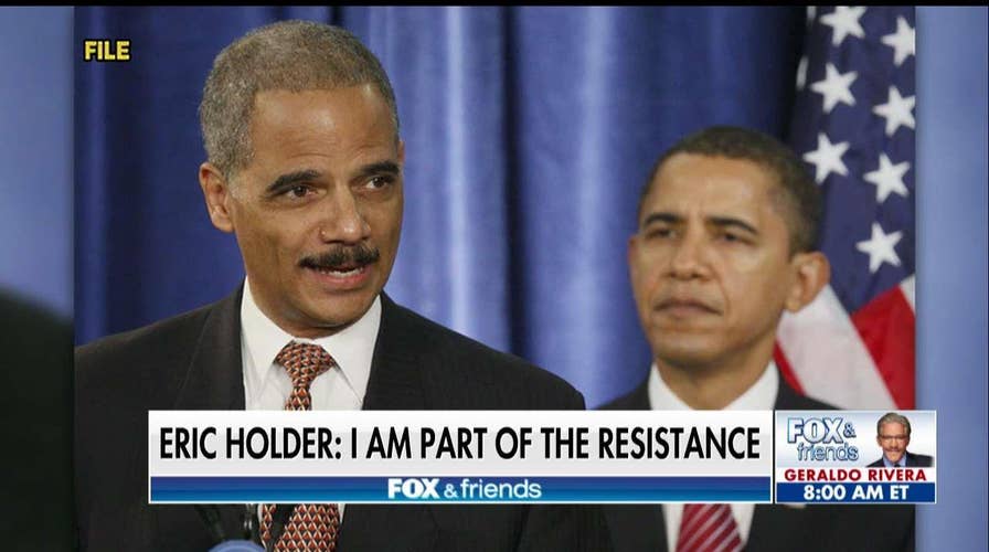 Eric Holder: I am part of the resistance