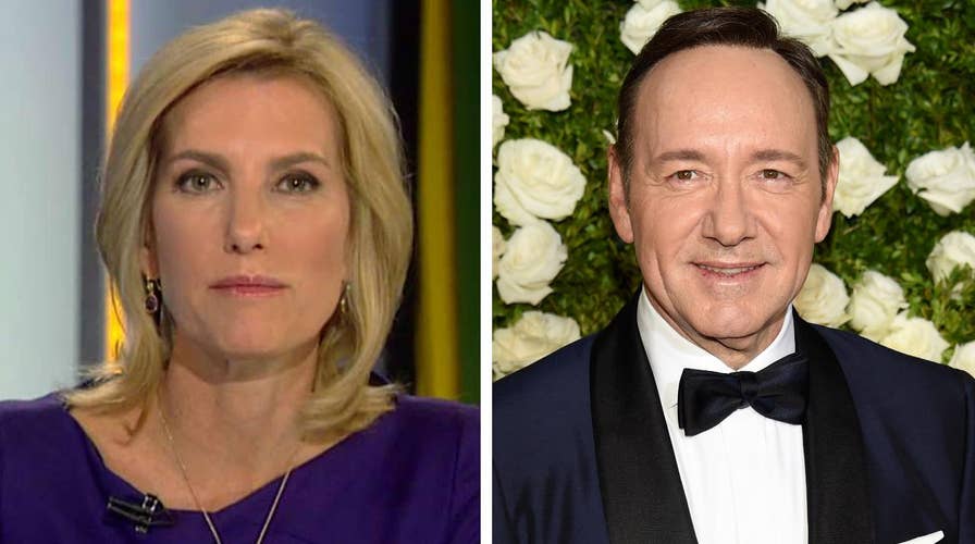 Ingraham: Spacey's house of cards is finally coming down