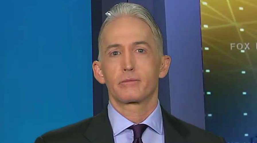 Rep. Trey Gowdy: Mueller probe should not be shut down