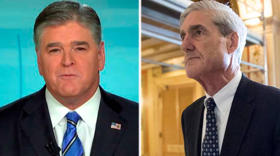 Hannity: Robert Mueller has officially gone rogue