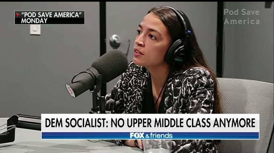 Ocasio-Cortez: Upper-Middle Class 'Doesn't Exist Anymore in America'