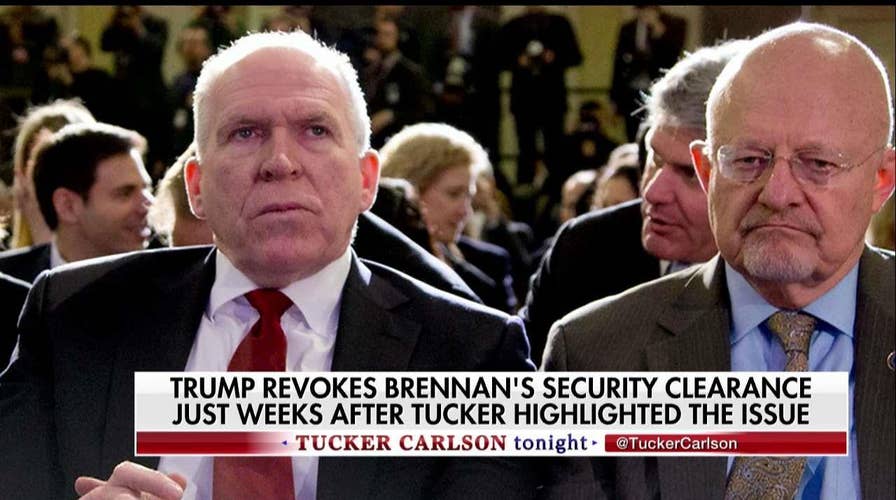 Tucker Says Left-Wing Media Says Brennan Has Right to Clearance