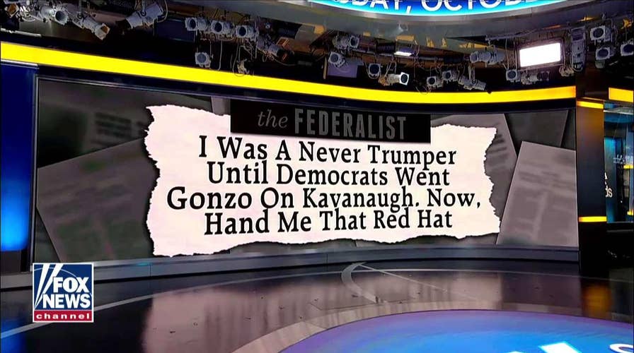 Former Never-Trumper Says He's Pro-Trump After Dems' 'Abominable' Behavior in Kavanaugh Fight
