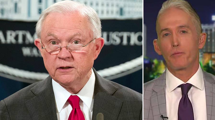 Trey Gowdy: Sessions was a 'dead man walking' for months