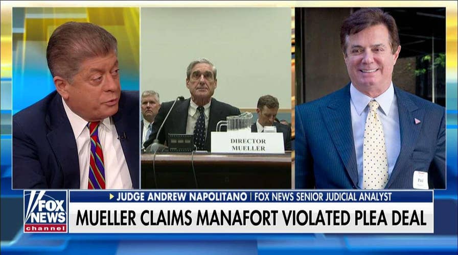 Napolitano on Manafort: 'I Doubt He'll See the Light of Day Until He's Very, Very Old'