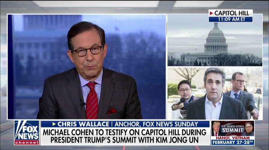 Chris Wallace on Michael Cohen's Testimony on Capitol Hill