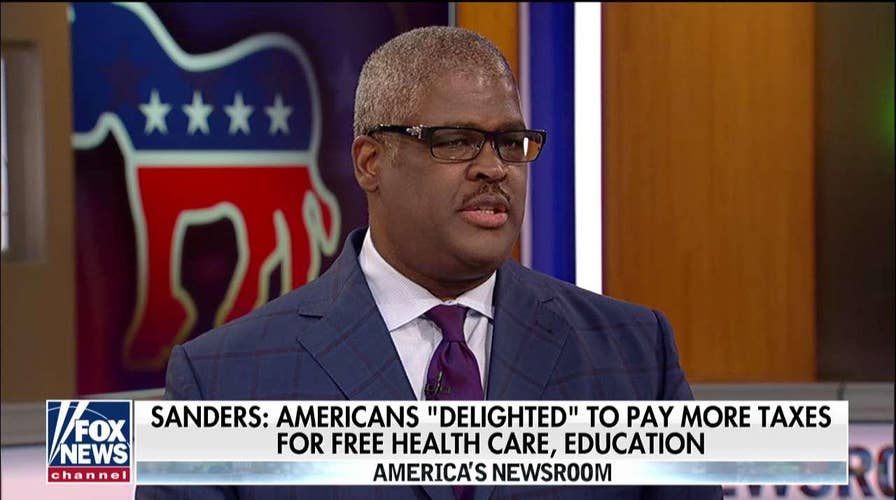 Charles Payne on Sanders' claim that Americans would be 'delighted' to pay more taxes.