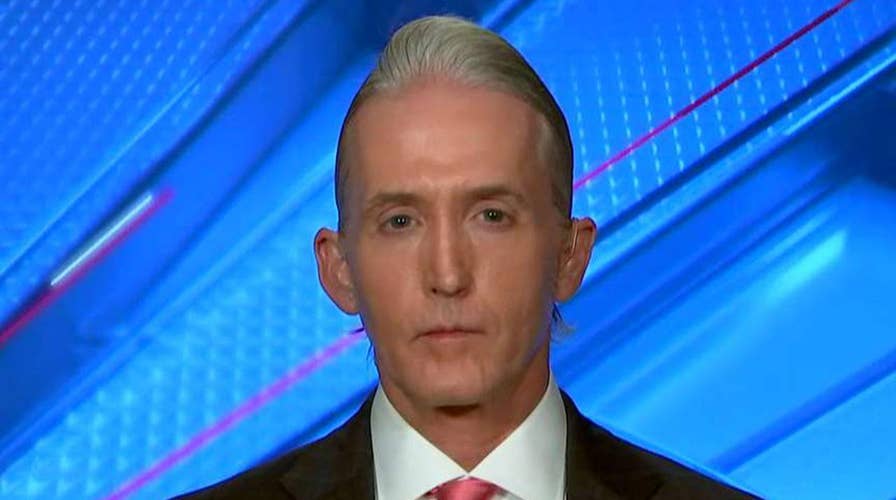 Gowdy: Mueller needs to be asked what he didn't look into