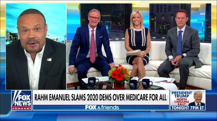 Dan Bongino, Rahm Emanuel agree: 2020 Dems making big mistake going into general election