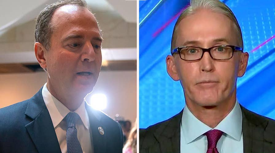 Trey Gowdy slams Rep. Adam Schiff for 'leaking like a sieve'