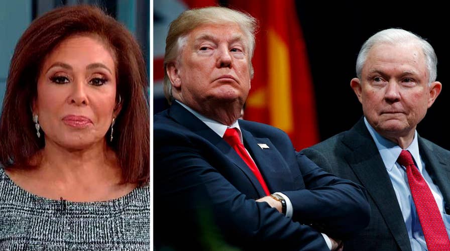 Pirro: What makes Jeff Sessions think Trump can warm up to him