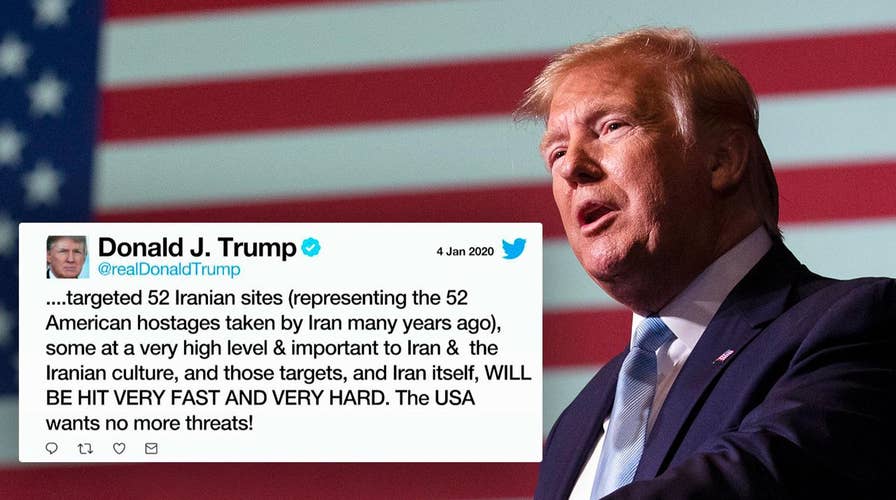 President Trump tweets Iran 'WILL BE HIT VERY FAST AND VERY HARD' if they strike American assets