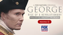 George: Rise of a Revolutionary now on Fox Nation!