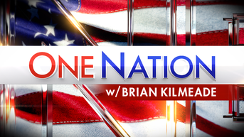 In-depth analysis on ‘One Nation with Brian Kilmeade’ - Fox News