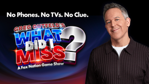 Watch the preview for Greg Gutfeld's What Did I Miss? coming exclusively to Fox Nation Tomorrow, May 12th. - Fox News