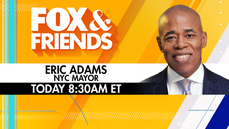 NYC Mayor Eric Adams on Fox & Friends today at 8:30AM - Fox News