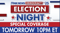 Watch special Election Night coverage on Tuesday, 10PM ET - Fox News