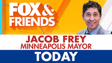 Minneapolis Mayor Jacob Frey joins FOX & Friends today - Fox News