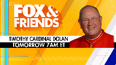 Timothy Cardinal Dolan joins 'Fox & Friends' for an exclusive interview at 7AM ET - Fox News