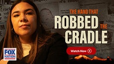 Stream 'The Hand That Robbed the Cradle' exclusively on Fox Nation - Fox News
