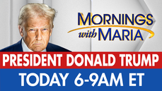 President Donald Trump on 'Mornings with Maria' starting at 6AM ET - Fox News