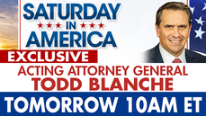 Acting Attorney General Todd Blanche joins 'Saturday in America' tomorrow at 10am ET - Fox News