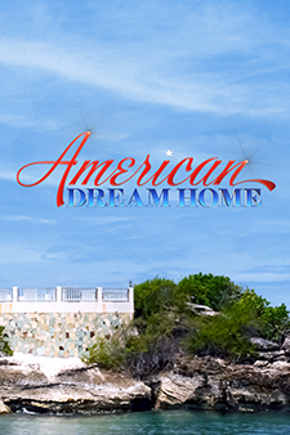 American Dream Home