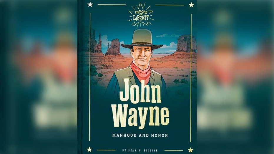 Heroes of Liberty John Wayne: Manhood and Honor book cover