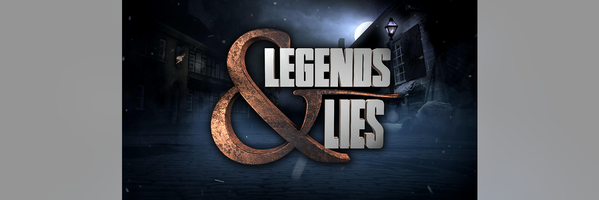 Legends & Lies