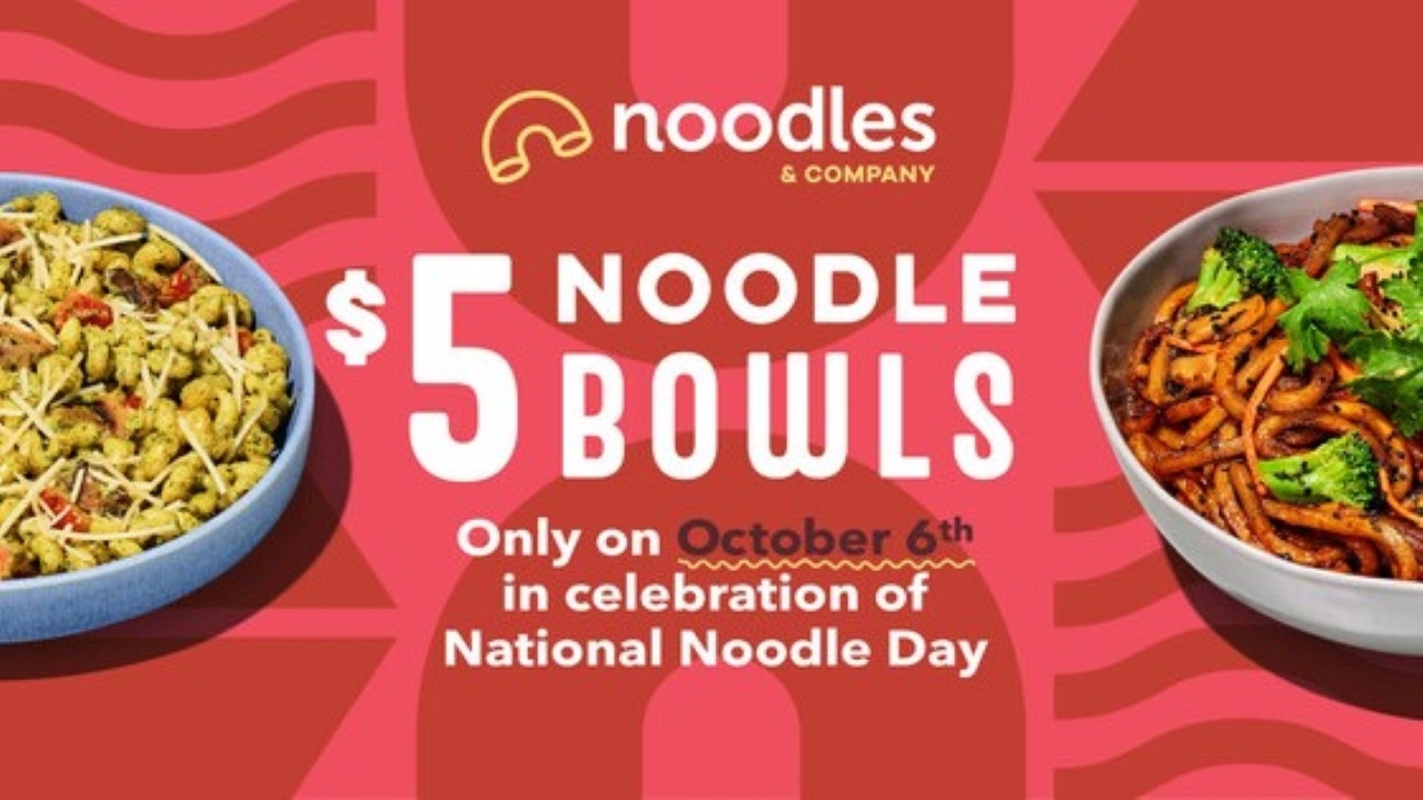Noodles Company offers special pricing for National Noodle Day