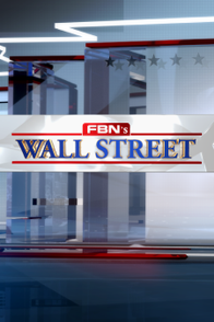 FBN's Wall Street - Fox Business Video