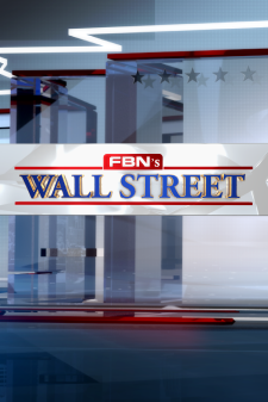 FBN's Wall Street - Fox Business Video