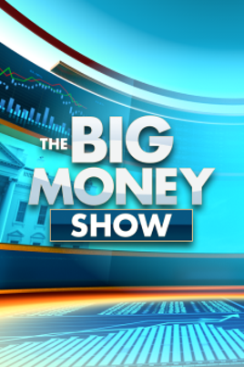The Big Money Show - Fox Business Video