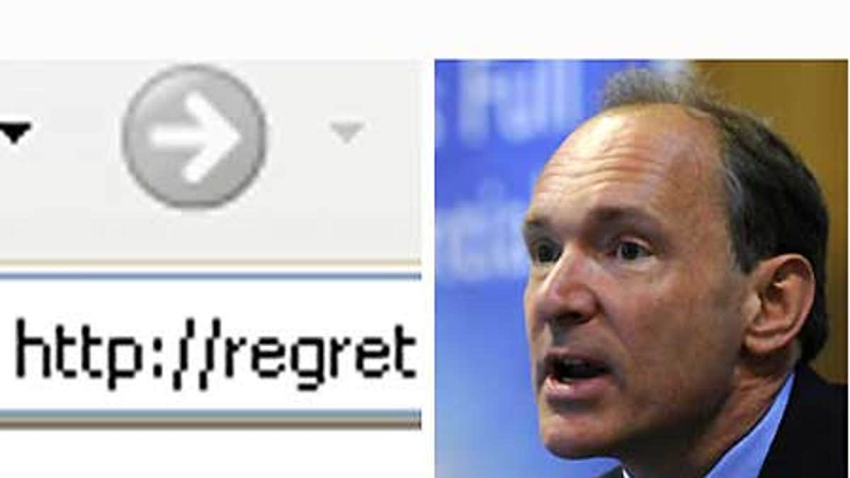 TIM BERNERS-LEE, THE MAN WHO CREATED THE WORLD WIDE WEB, HAS SOME REGRETS