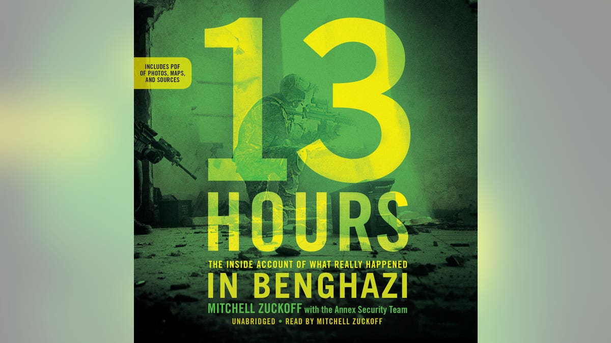 13 Hours The Inside Account Of What Really Happened In Benghazi Fox News