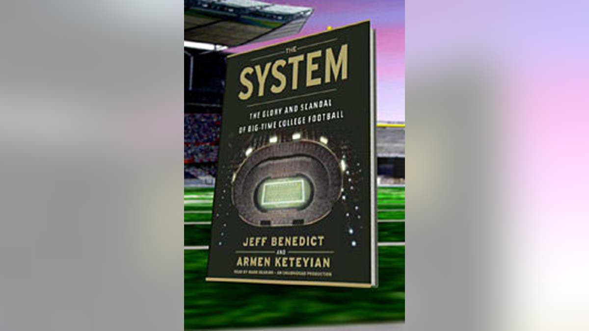 The System By Jeff Benedict And Armen Keteyian Fox News