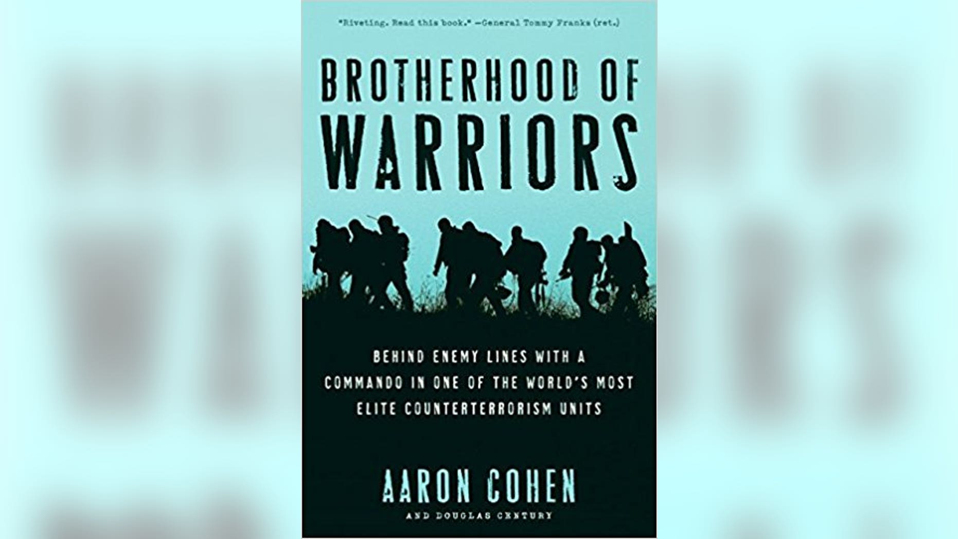 'Brotherhood of Warriors' by Aaron Cohen | Fox News