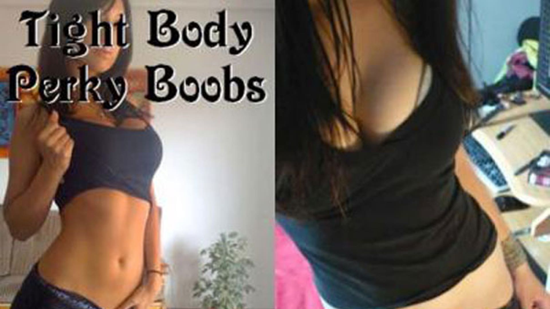 Tight Body Perky Boobs