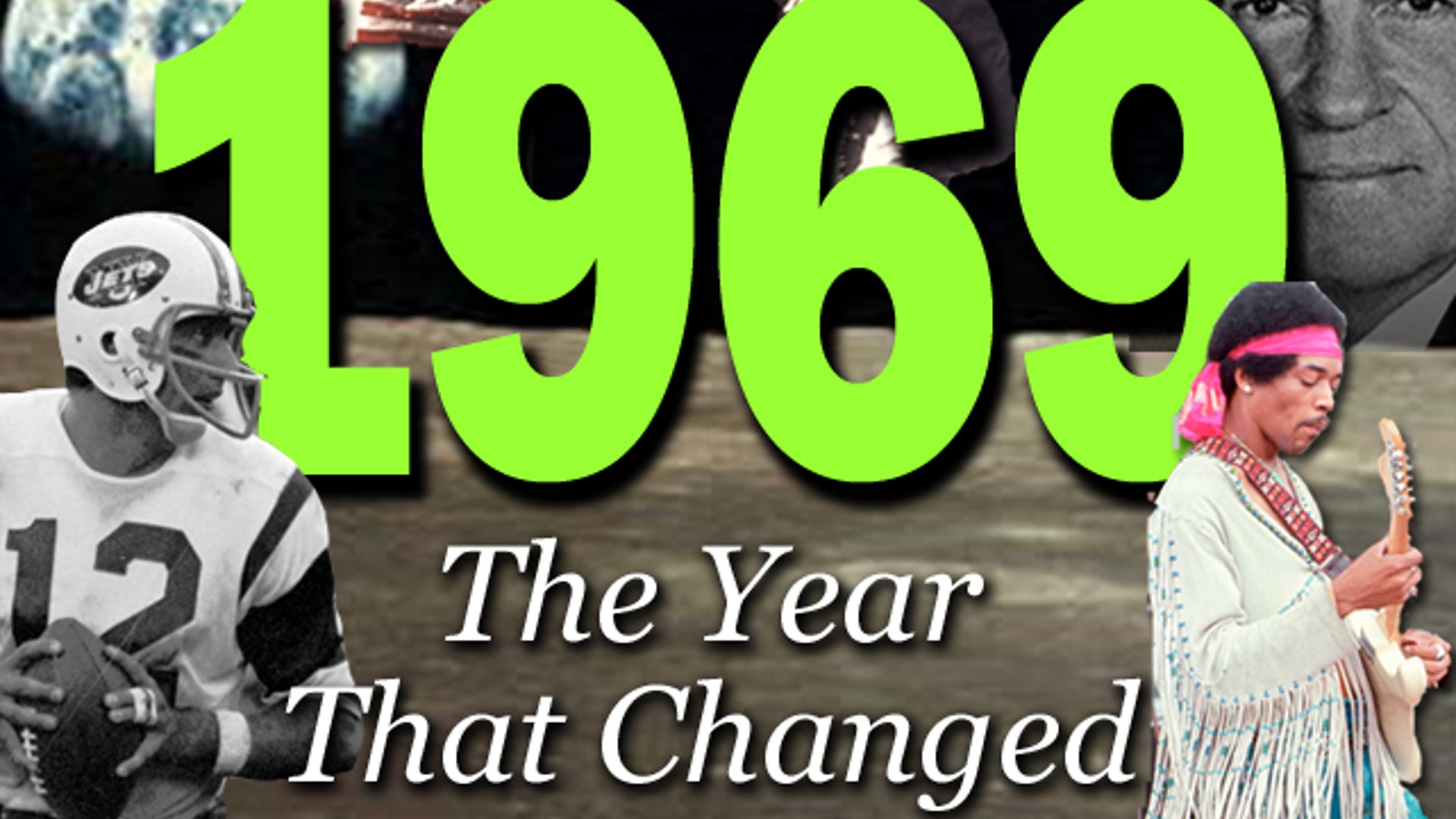 1969 The Year That Changed America Fox News