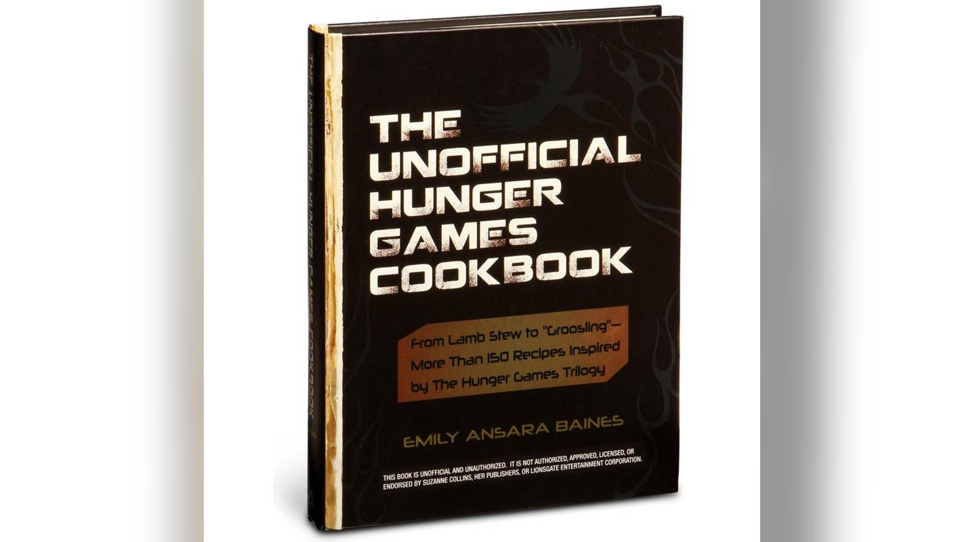 The Unofficial Hunger Games Cookbook