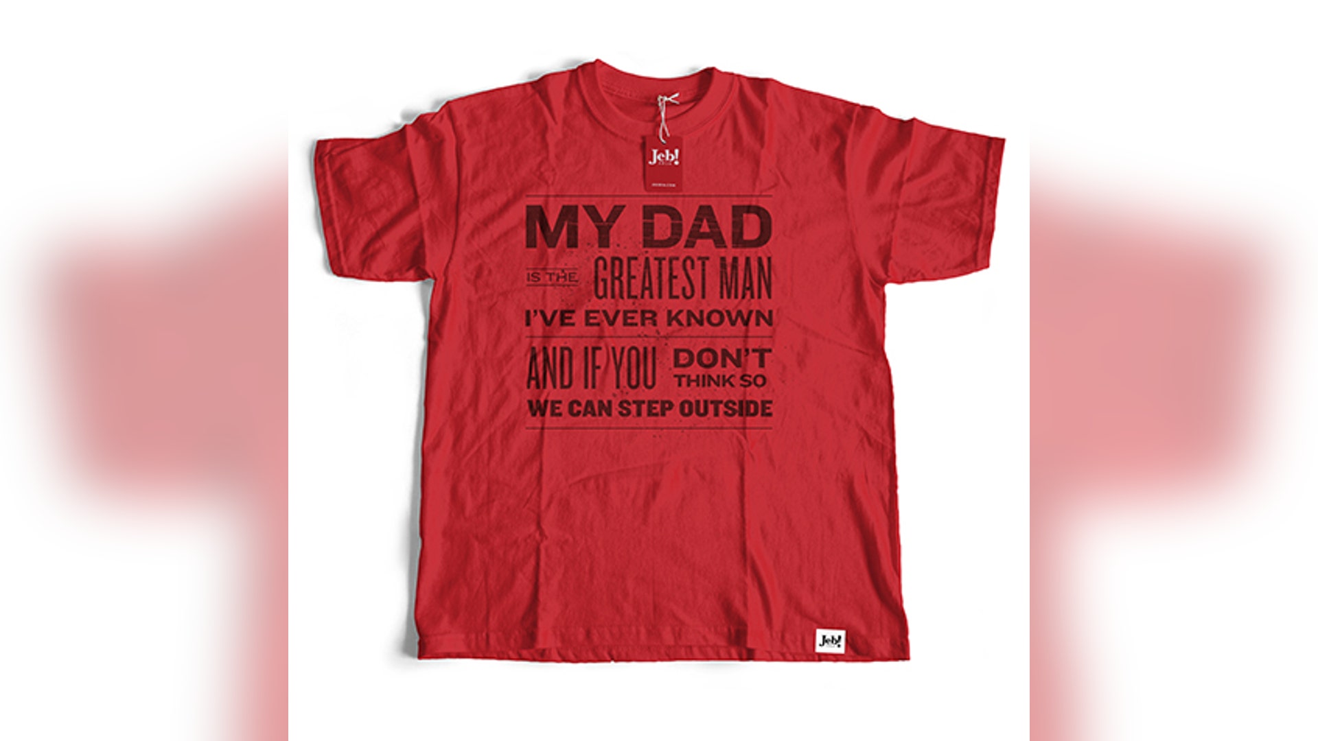Bush 'My Dad' shirt