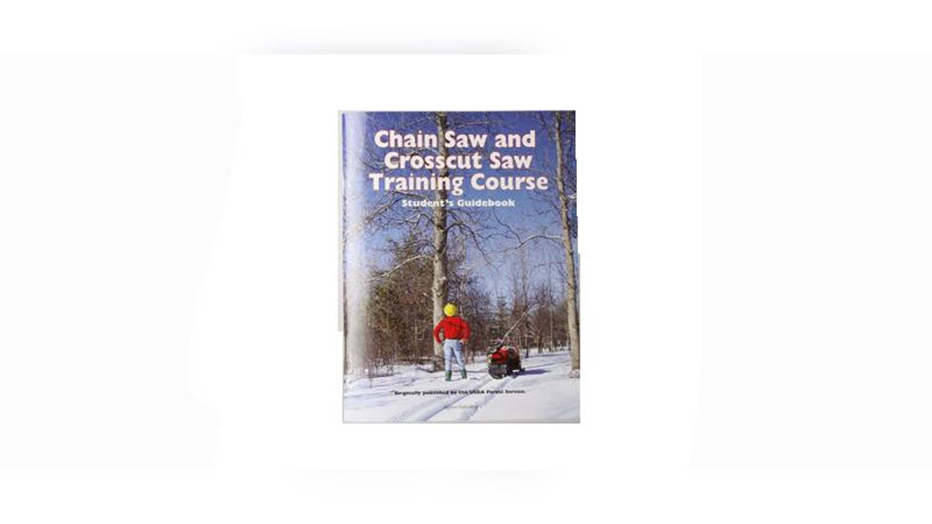 Chainsaw and Crosscut Saw Training Course