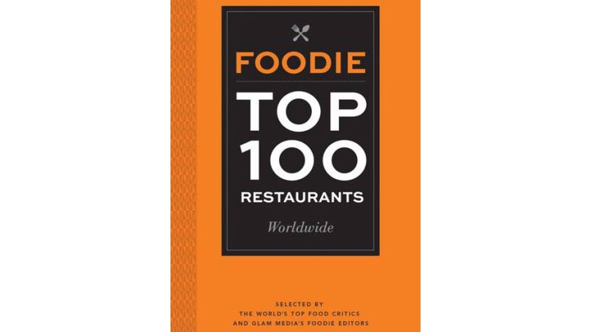 Foodie Top 100 Restaurants Worldwide