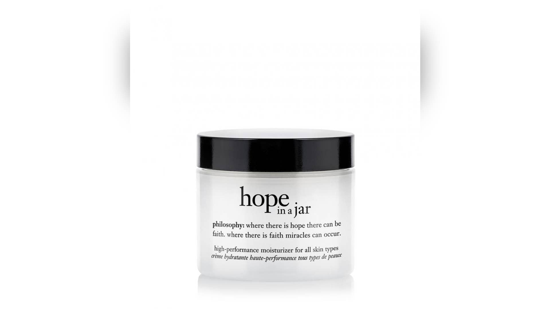 Philosophy’s Hope In A Jar (Starting at $16.00)