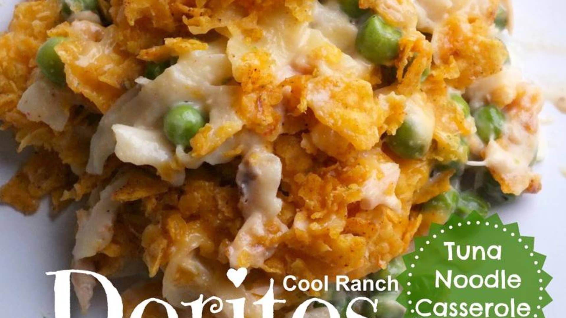 Tuna Noodle Casserole With Cool Ranch Doritos